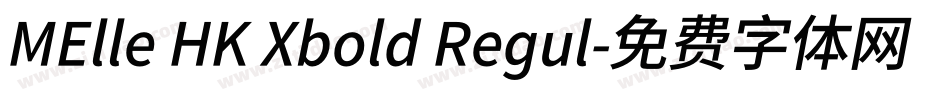 MElle HK Xbold Regul字体转换